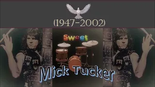 Mick Tucker, The Sweet. Legendary musician. In memory. July,17 2023