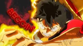 [4K] One Piece [AMV/Edit] - (Beggin')