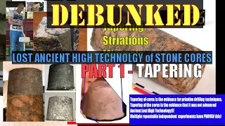 Lost Ancient High Technology of Stone Cores: DEBUNKED Part 1 - Tapering