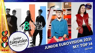 Junior Eurovision 2021 - My Top 14 (So Far) + 🇮🇹🇲🇰🇵🇹