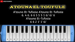Not Pianika Atouna El Toufule ( Atuna Tufuli )