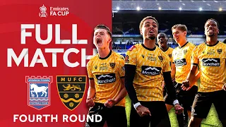 FULL MATCH | Ipswich Town v Maidstone United | Fourth Round | Emirates FA Cup 2023-24