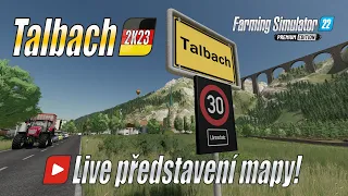 🐱 Live stream na mapě Talbach 2K23 - Představení mapy - Farming Simulator 22 (4K)