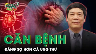 Căn Bệnh Còn Đáng Sợ Hơn Cả Ung Thư | SKĐS