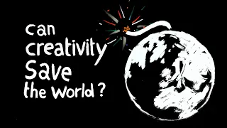 Can Creativity Save the World? - Official Trailer