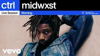 midwxst - Warning (Live Session) | Vevo ctrl