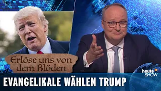 US-Wahl: Die Evangelikalen halten Trump für den Sohn von König Jesus | heute-show vom 30.10.2020