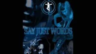 Say Just Words Darkness