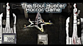 || The Soul Hunter Supernatural Game Horror Full Gameplay