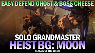 Solo Grandmaster Nightfall - Heist Battleground Moon (Easy Defend Ghost & Boss Cheese) [Destiny 2]