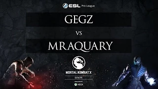 MKX - Gegz vs. MrAquary - ESL Pro League 2015 - EU Week 7 - Ro16