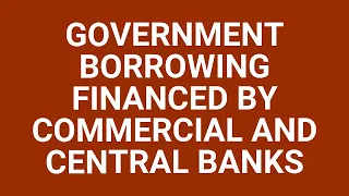 Sources of money in an open economy - government borrowing