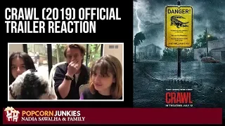 Crawl (2019) Official Trailer - Nadia Sawalha & The Popcorn Junkies Family Reaction