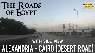 Alexandria → Cairo, Desert Road, with side view - Driving in Cairo, Egypt 🇪🇬