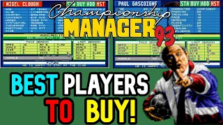 CM93 BEST PLAYERS - CHAMPIONSHIP MANAGER 93 BEST PLAYERS TO BUY - #CM93 CM 0102 CHEATS #BESTPLAYERS