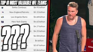 Top 10 Most Valuable NFL Teams Have Come Out.. | Pat McAfee Reacts