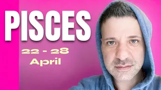 PISCES Tarot ♓️ OMG! You So Needed This In Your Life!! 22 - 28 April Pisces Tarot Reading