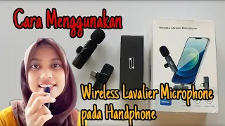 REVIEW DAN CARA MENGGUNAKAN WIRELESS LAVALIER MICROPHONE