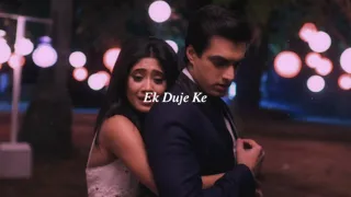 ek duje ke (slowed + reverb) | yrkkh