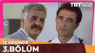 İz Peşinde 3. Bölüm