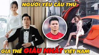 7 Loved Ones Are The Richest Family Lady Of Vietnamese Footballers