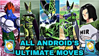 ANDROID'S ALL ULTIMATE MOVES!! 🔥 IN DRAGON BALL LEGENDS