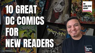 10 Great DC Comics for New Readers