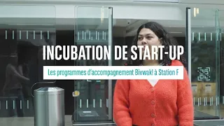 Incubation de start-up par BNP Paribas : les programmes du BivwAk! à Station F