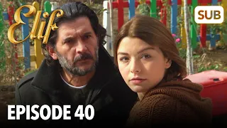 Elif Episode 40 | English Subtitle