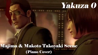 ''A Good Person'' ~Majima & Makoto Takoyaki Scene Piano Cover~ (Yakuza Zero Chapter 16 BGM)