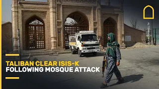 Taliban clear ISIS-K following mosque attack