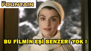 BU FİLMİN EŞİ BENZERİ YOK ! | The Fountain