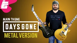 Days Gone PS4 - Main Theme - Metal Guitar Remix/Cover (2019)