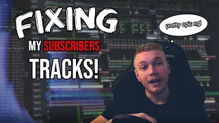 Fixing my subscribers tracks (Future house)