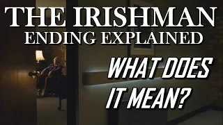 The Irishman | Ending Explained & Analysis