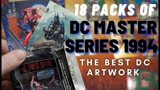 1994 DC Master Series - These Cards Are Stunning! Opening 18 More Packs!