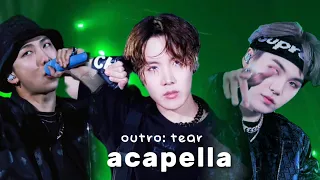 BTS - Outro: Tear (Acapella)