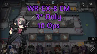 [Arknights] WR-EX-8 Challenge Mode Low Rarity 10 Ops