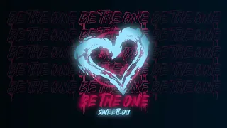 SWEETLOU - Be The One (Official Music Video)