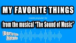 The Sound of Music - My Favorite Things (Karaoke Version)