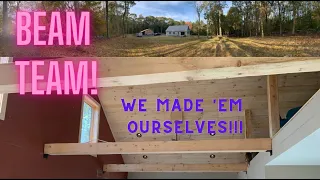 Building a House...installing huge pine beams we milled ourselves!