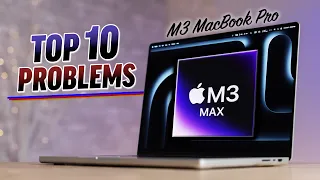 M3/Pro/Max MacBook Pros - Top 10 Problems.. (for Apple)