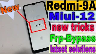 how to frp bypass redmi 9a | redmi miui 12 frp bypass  | mi m2006c3lg frp bypass latest solutions