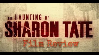 The Haunting Of Sharon Tate: Review