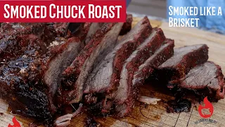 Smoked Chuck Roast | Brisket Style