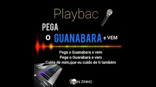 Playback: PEGA O GUANABARA e VEM - Alanzim coreano #paracantar #PISADINHA #Vz