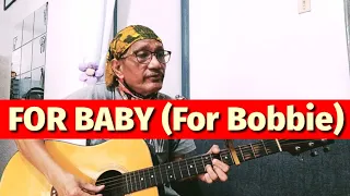 FOR BABY (FOR BOBBIE) - John Denver (Cover)