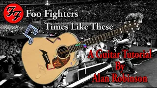 Times Like These - Foo Fighters - Acoustic Guitar Lesson (Ft. my son Jason on lead etc.)