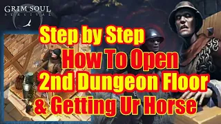 Grim Soul Dark Fantasy : #91🔥Step By Step How To Unlock Dungeon Floor 2 & Getting Ur Horse🔥