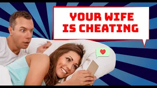 Physical signs your wife is cheating